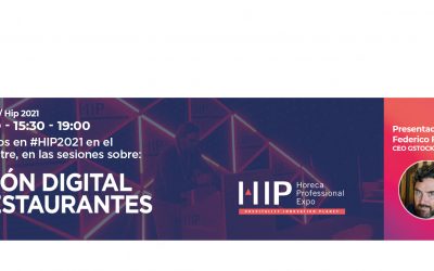 HIP 2021: TRES HORAS DE GESTIÓN DIGITAL DE RESTAURANTES Y HOTELES